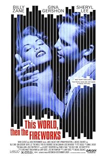 This World, Then the Fireworks